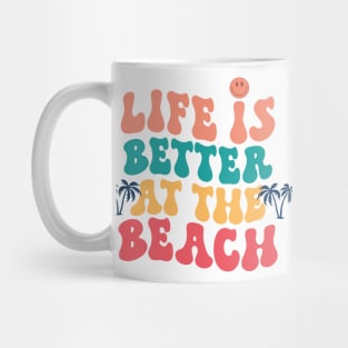 Live Is Better At The Beach Mug